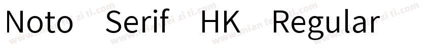 Noto Serif HK Regular字体转换